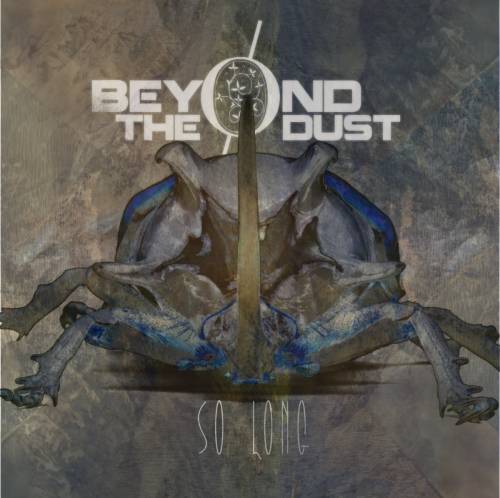 Beyond The Dust : So Long